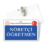 Nöbetçi Öğretmen Yaka Kartı | Görev Bilincini Yansıtan Dayanıklı Tasarım