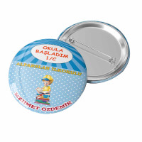 Okula Başladım Rozeti | Özel Tasarım İlk Gün Rozeti