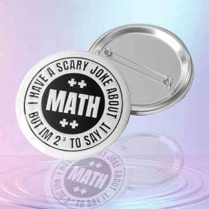 "Scary Joke Math" Esprili Matematik Rozeti - "2 Squared" Tasarımlı "Scary Joke Math" Esprili Matematik Rozeti - "2 Squared" Tasarımlı