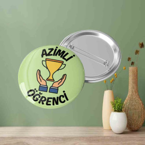 Azimli Öğrenci Rozeti | Motive Edici Öğrenci Rozeti Azimli Öğrenci Rozeti | Motive Edici Öğrenci Rozeti